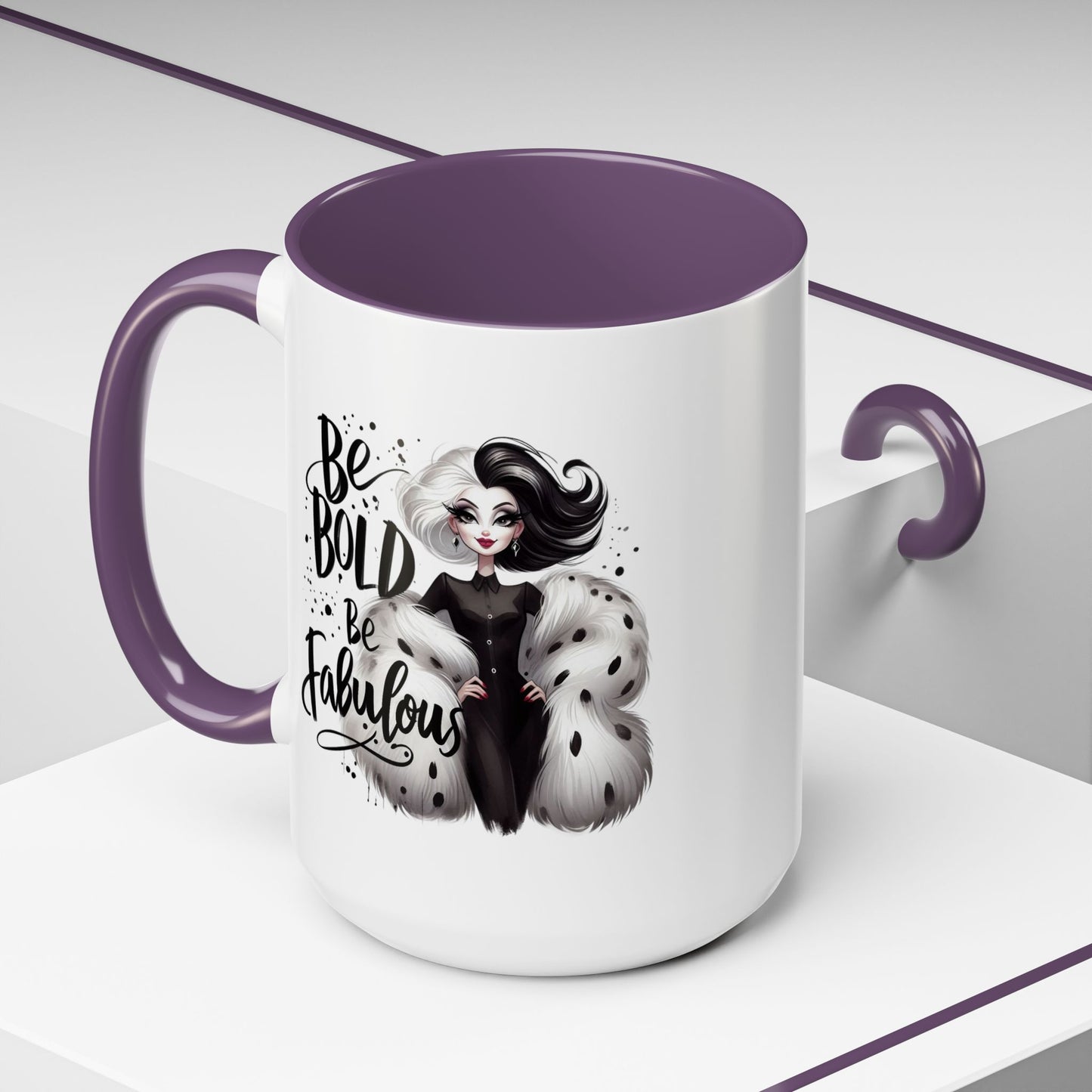 Humor Mug - Be Bold Be Fabulous