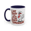 Adult Mug - Live Today Like