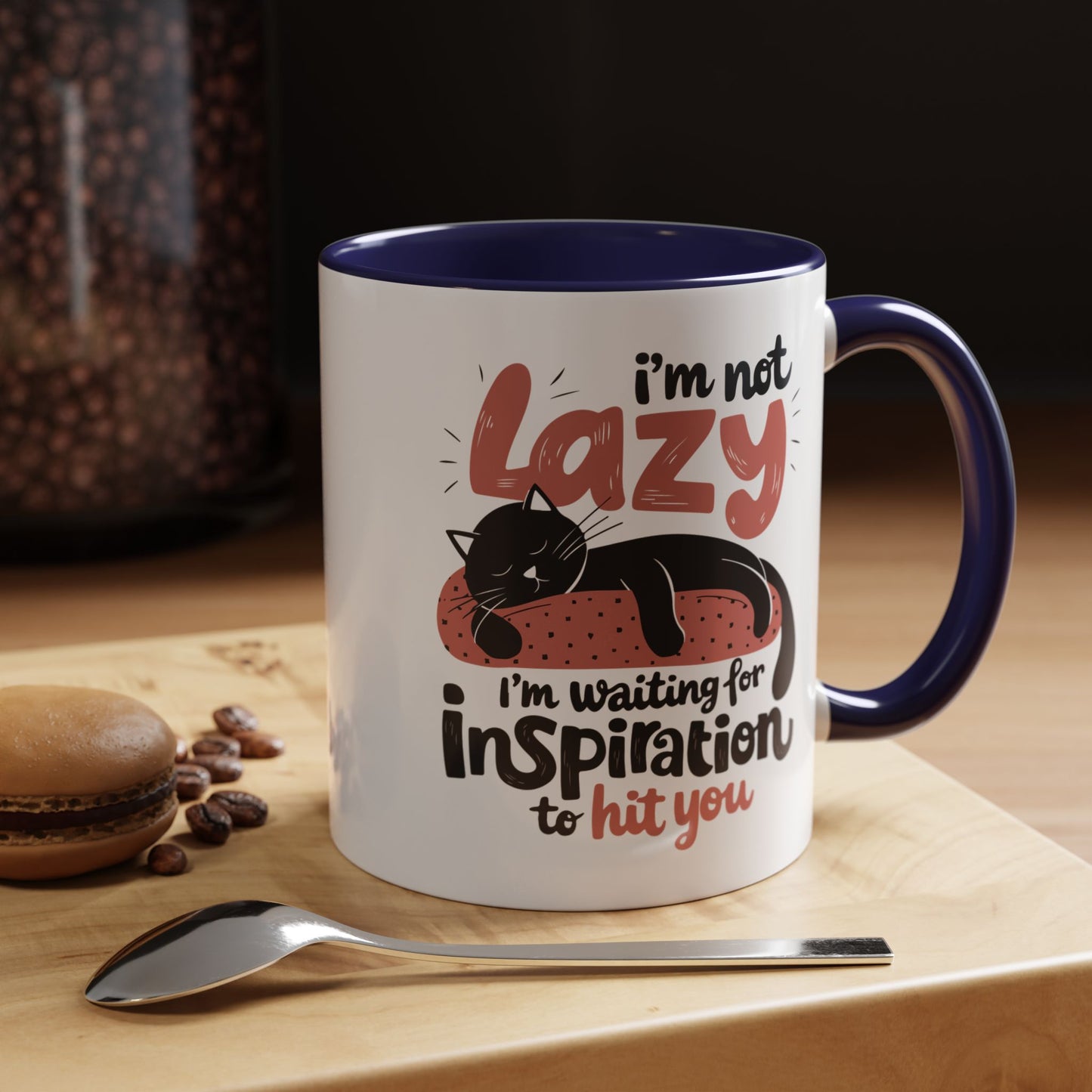 Office Mug - I'm Not Lazy
