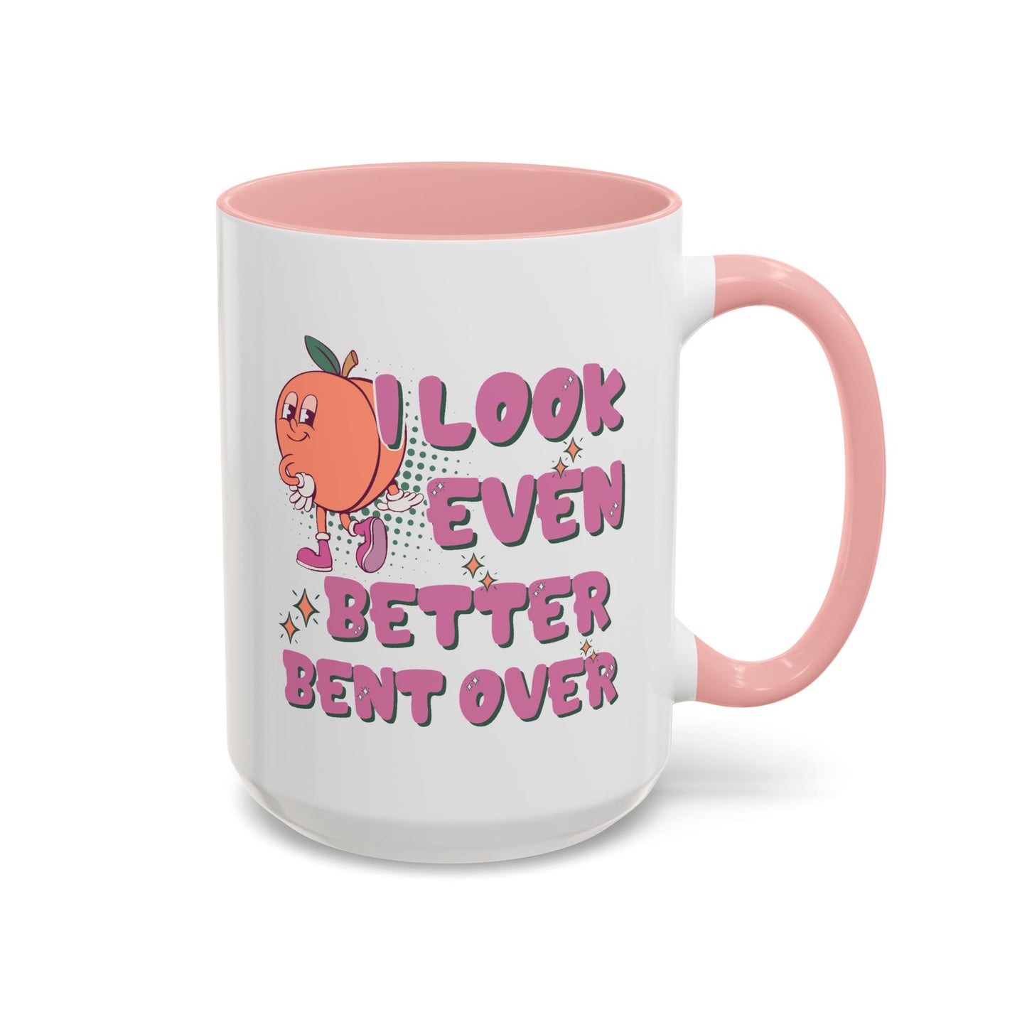 Adult Mug - I Look Even Better
