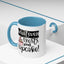 Humor Mug - Whatever Frosts Your Cupcake!
