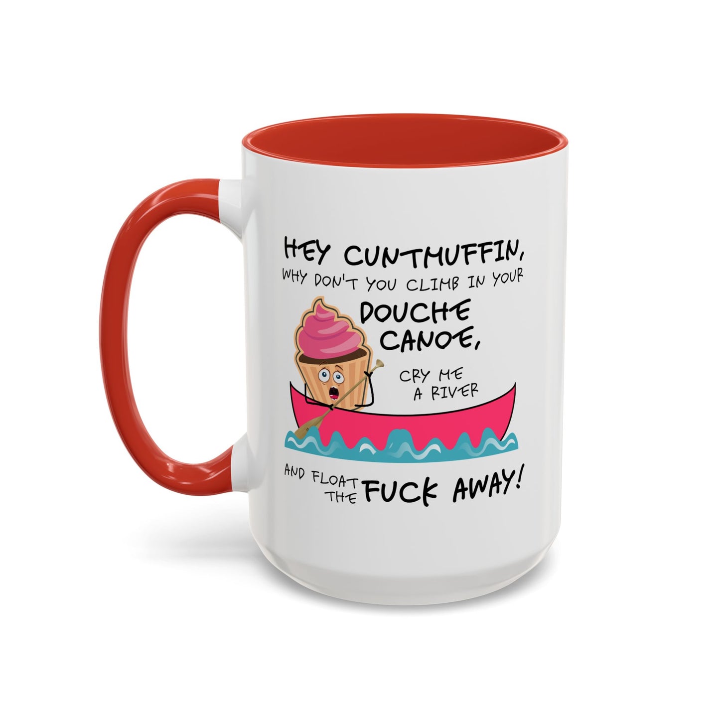 Adult Mug - Hey Cuntmuffin