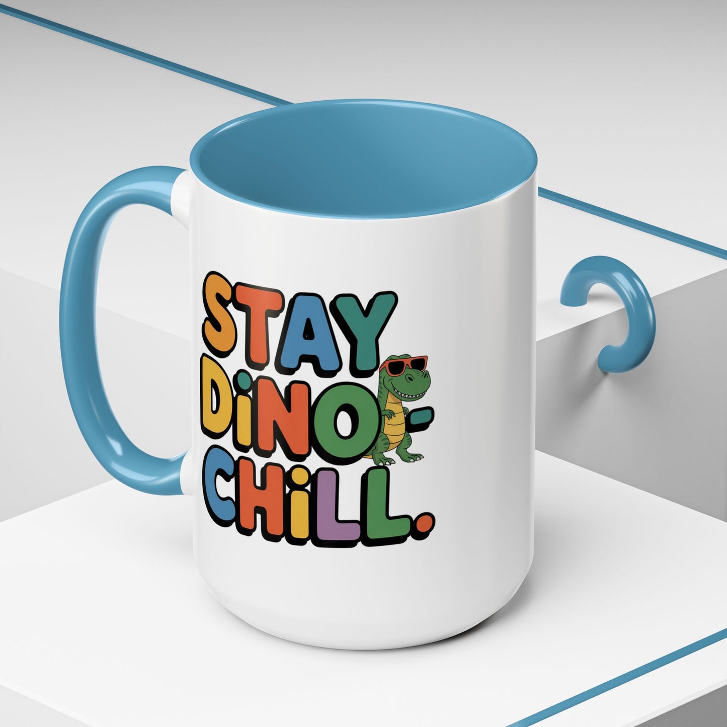 Humor mug - Stay Dino Chill