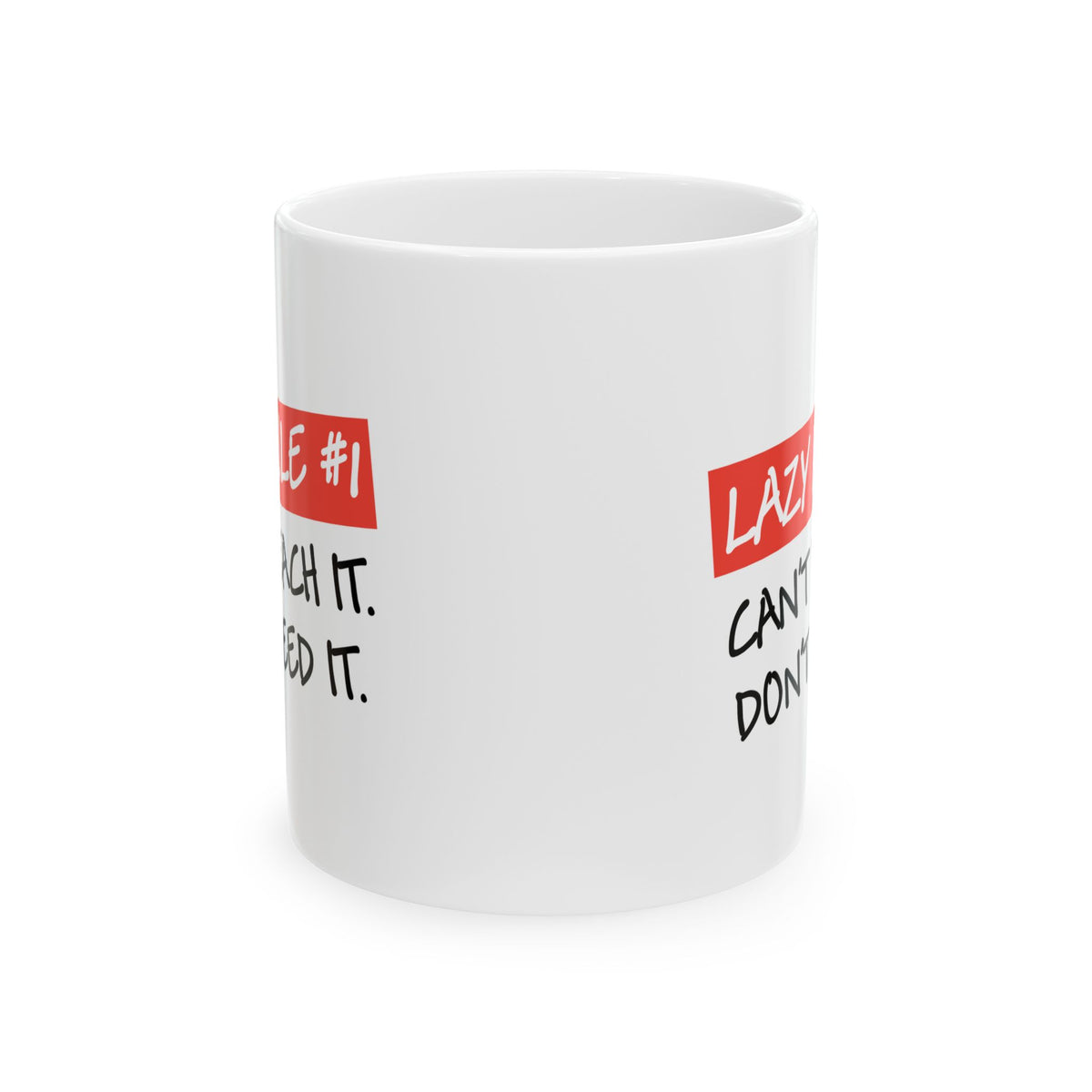 Humor Mug - Lazy Rule #1