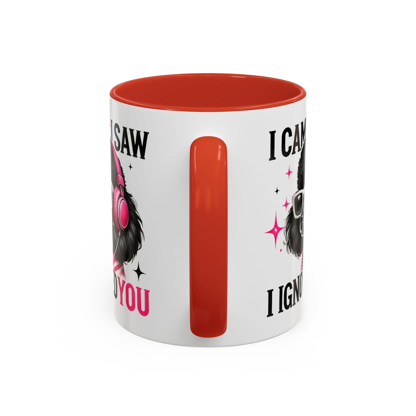 Animal Mug - I Came I Saw I Ignored You