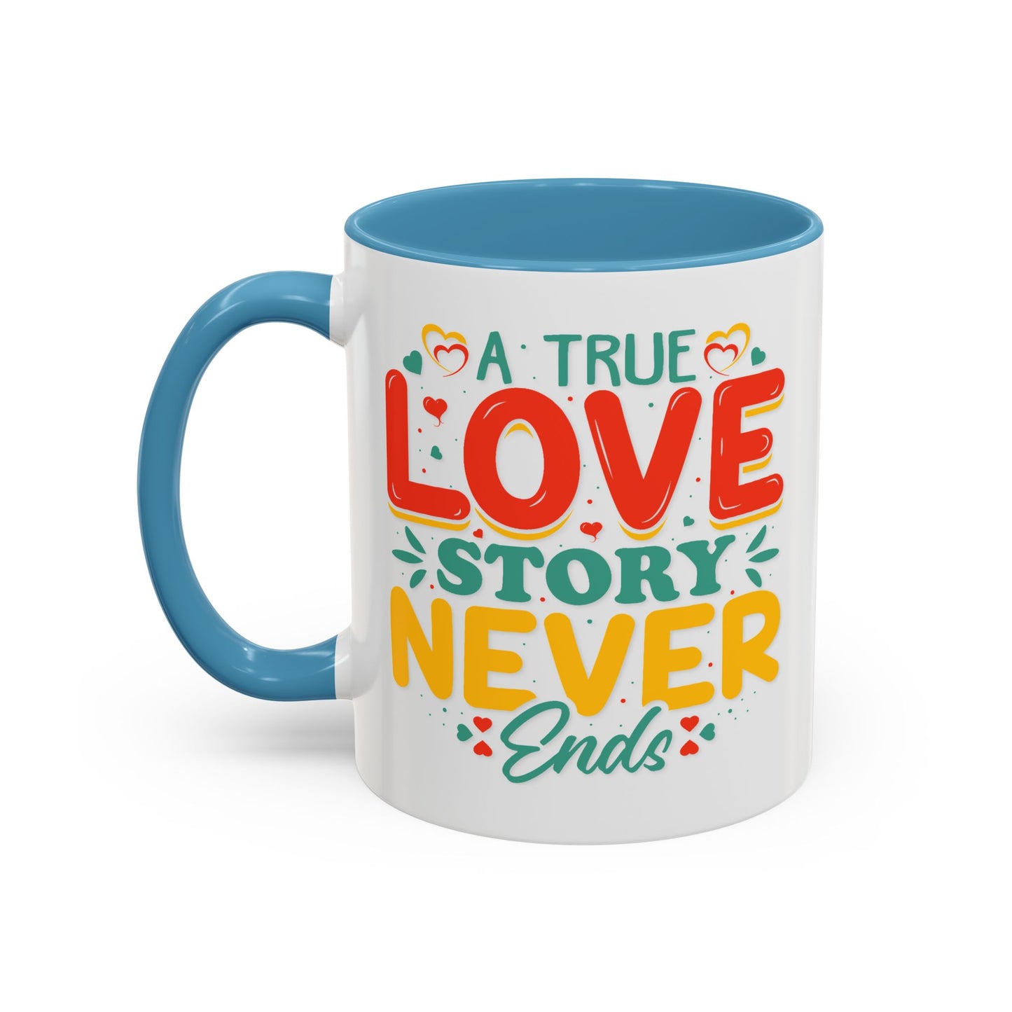Anniversary Mug - A true Love Story Never Ends