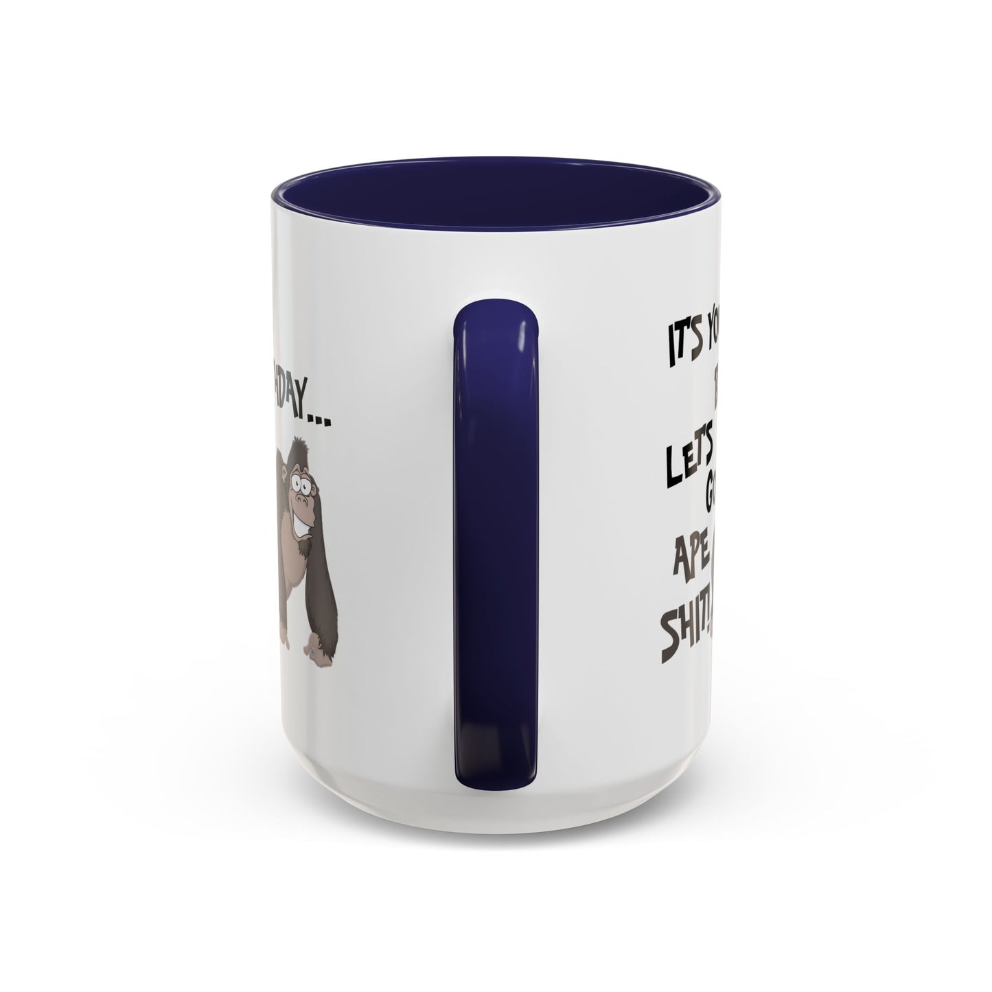 Birthday Mug - Let's Go Ape Shit