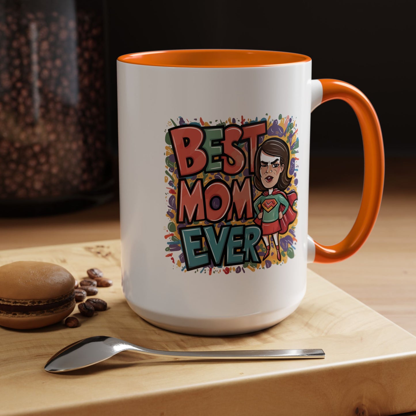 Mother's Day Mug - Best Mom Ever Super