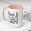 Adult Mug - Chuck It In The Fuck It Bucket