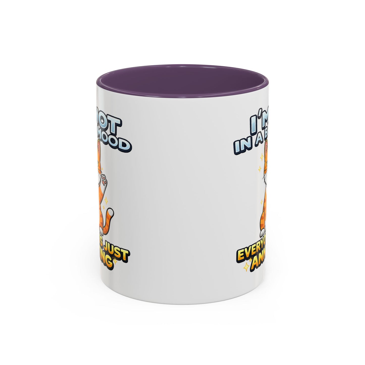Humor Mug - I'm Not In A Bad Mood