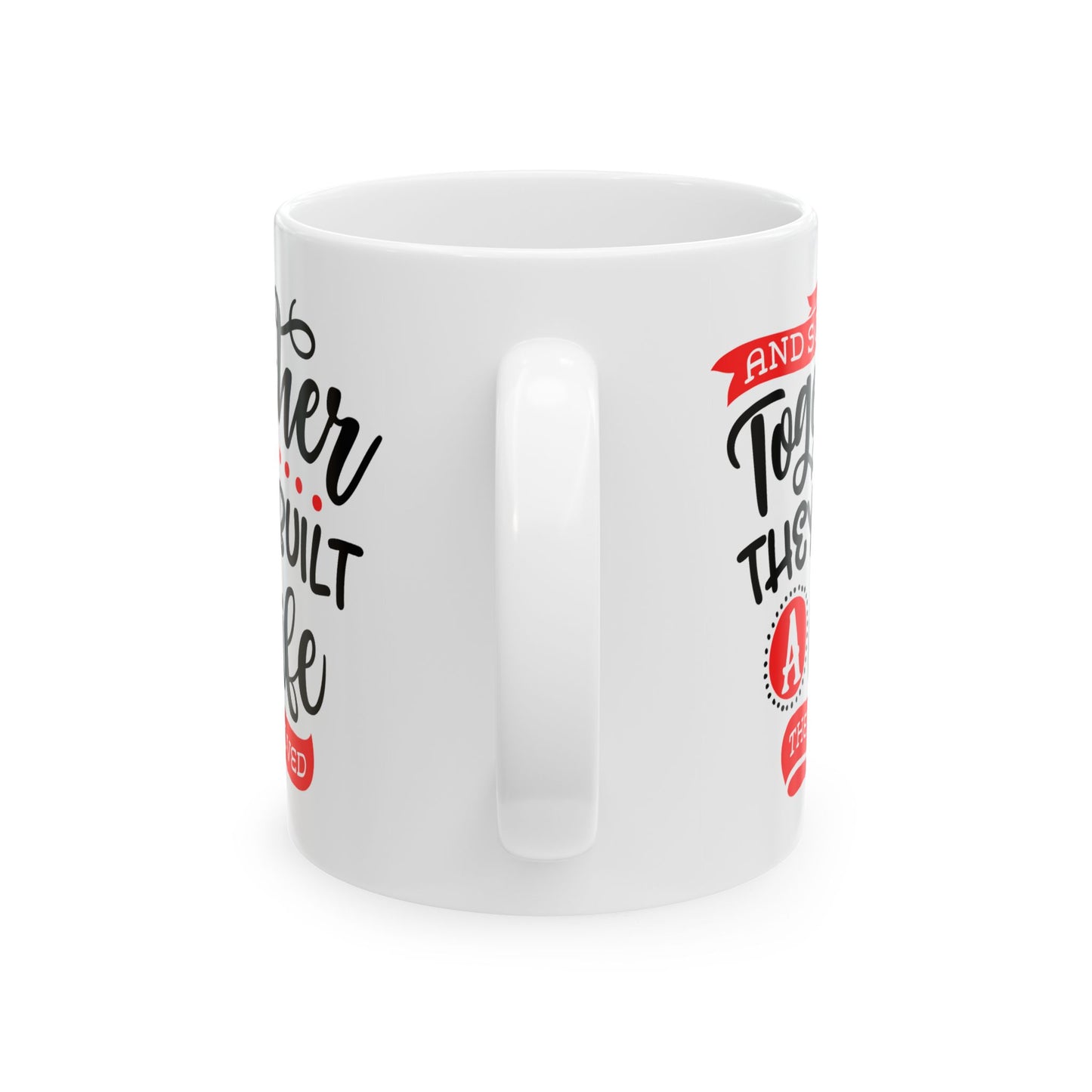 Anniversary Mug - Together They Built a Life