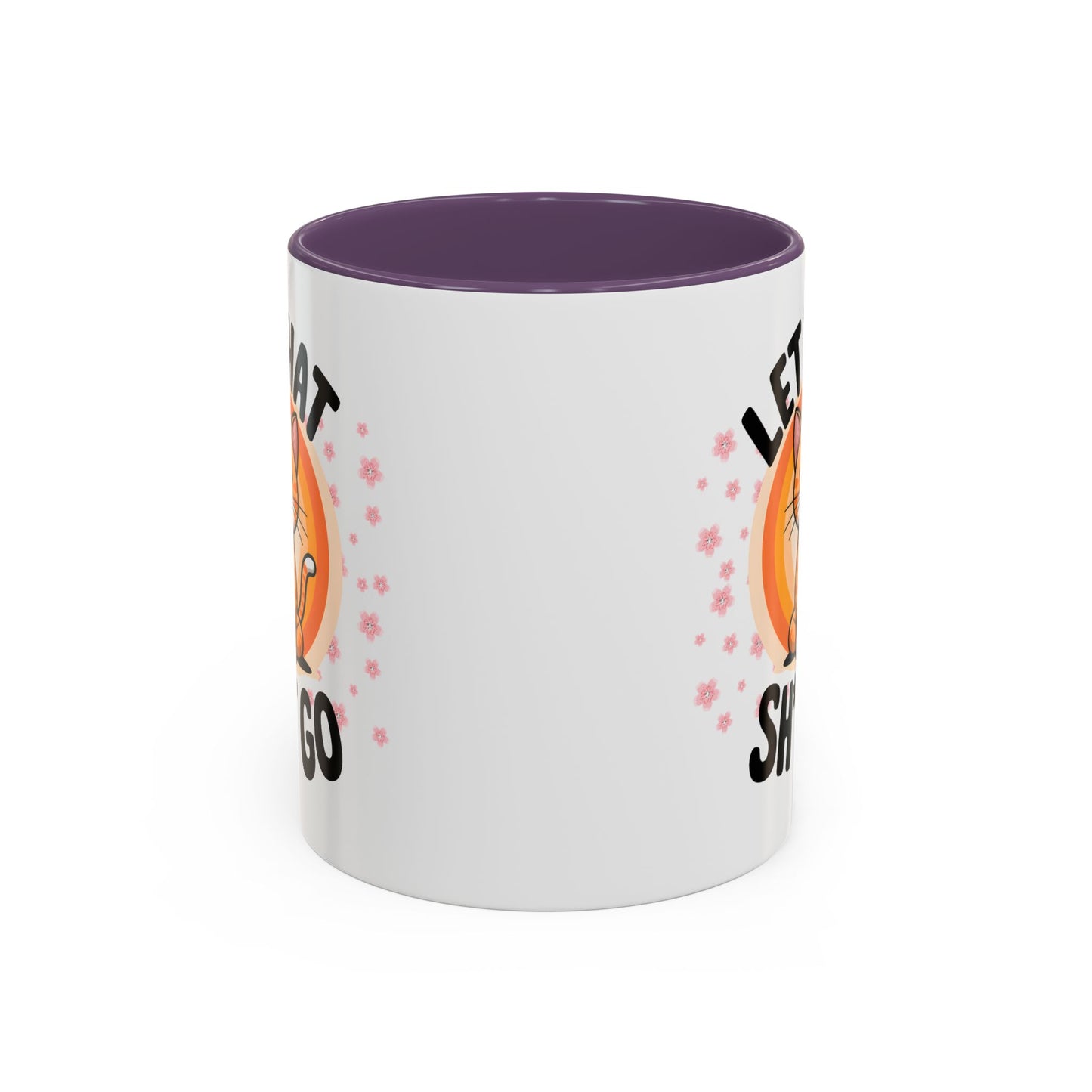 Humor Mug - Let That Sh*t Go
