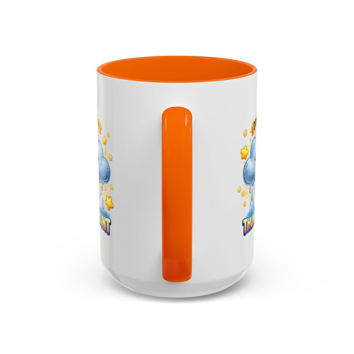 Humor Mug - Don't Be a Thundercunt