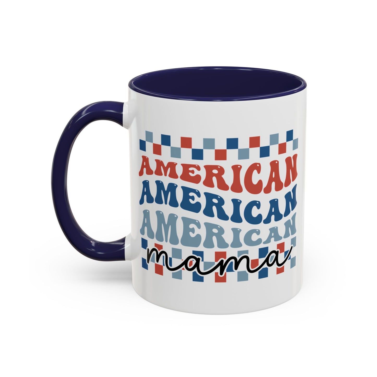 4th of July Mug - American Mama