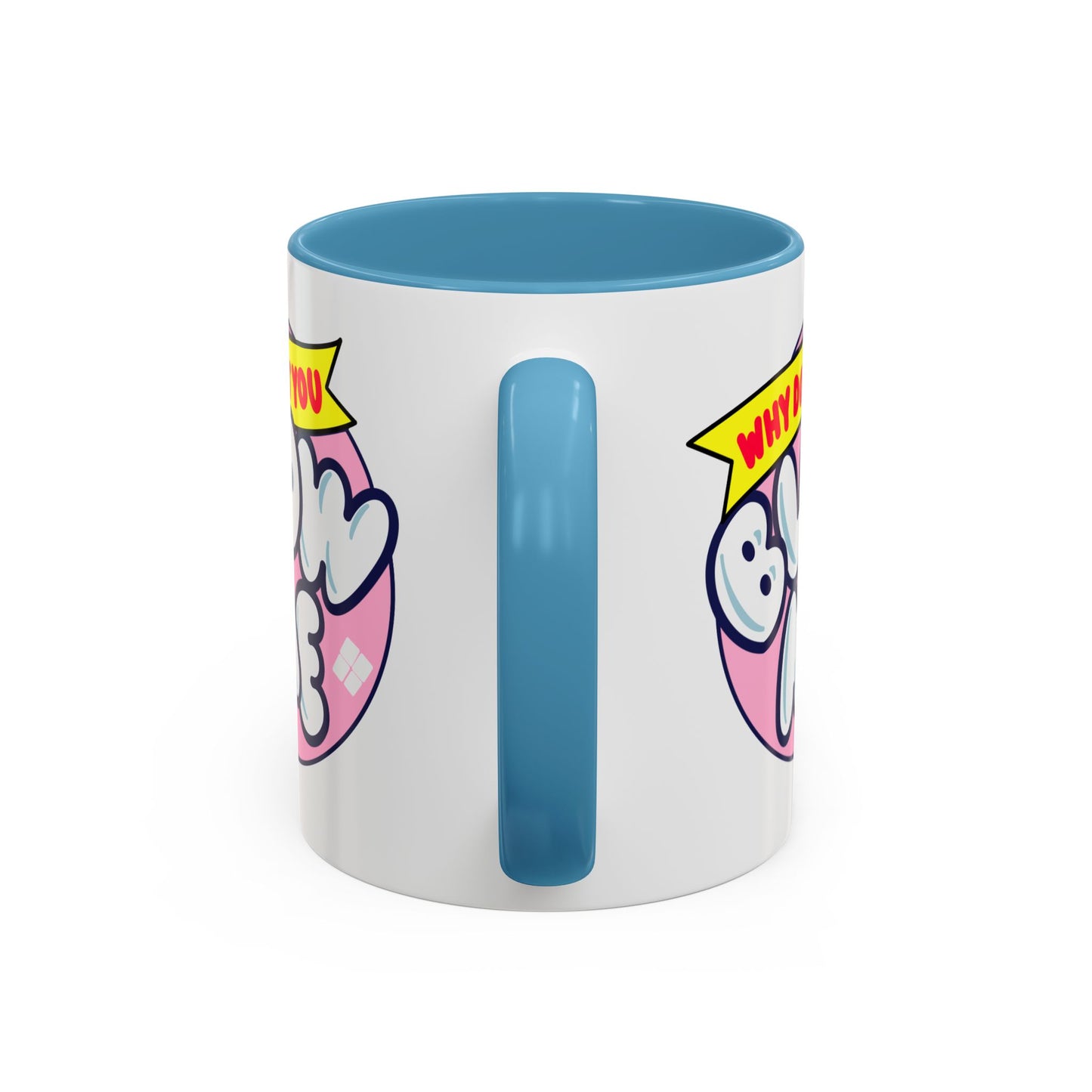 Humor Mug - Why Don't You Blow Me