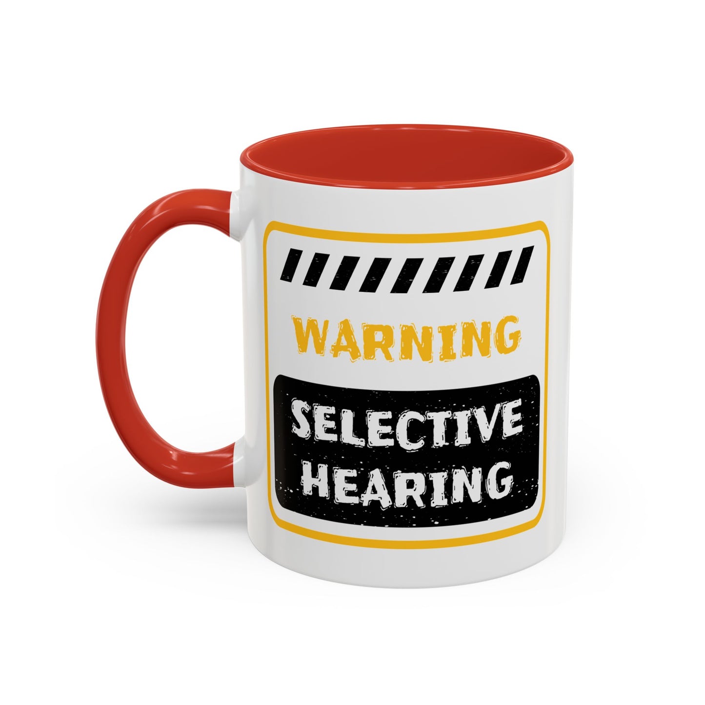 Humor Mug - Warning Selective Hearing