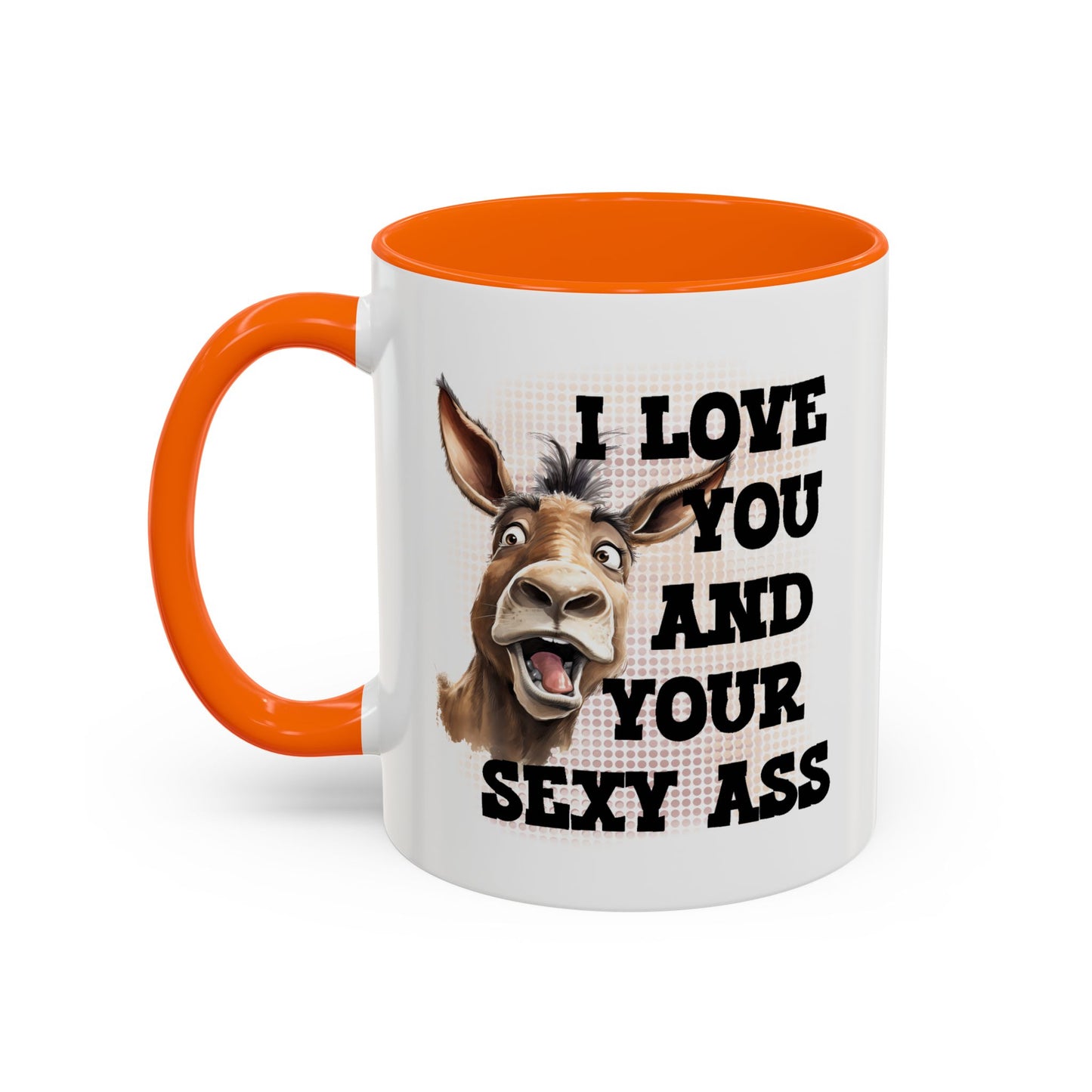 Valentine's Day Mug - I Love You Ass
