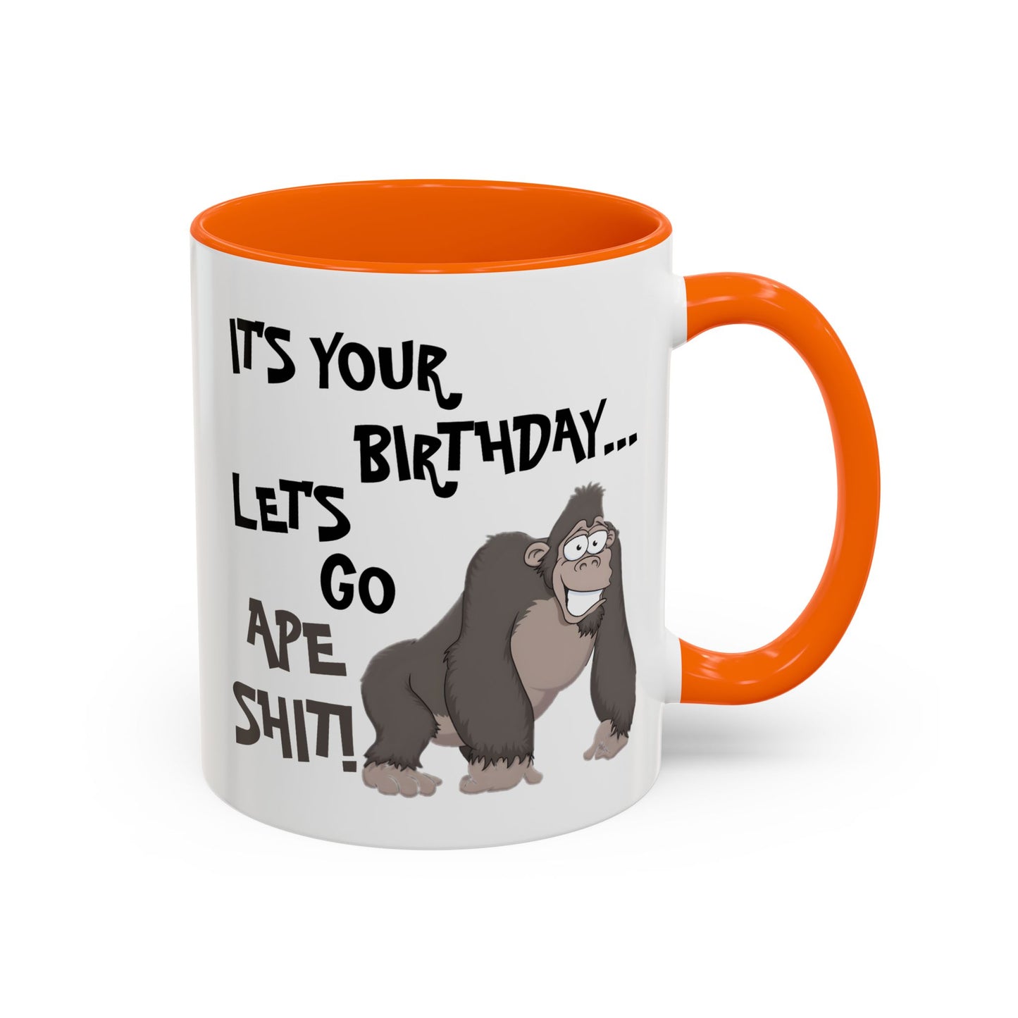 Birthday Mug - Let's Go Ape Shit
