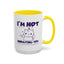 Humor Mug - I'm Not Insulting You