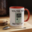 Birthday Mug - You're Retro Old