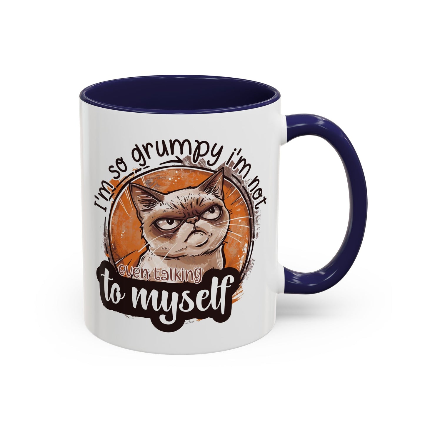 Humor Mug - I'm So Grumpy