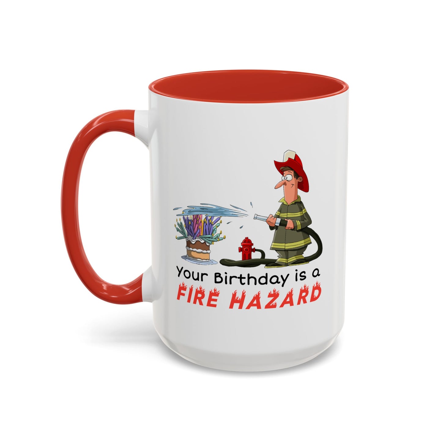 Birthday Mug - Fire Hazard