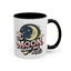 Humor Mug - The Moon Made Me Do It