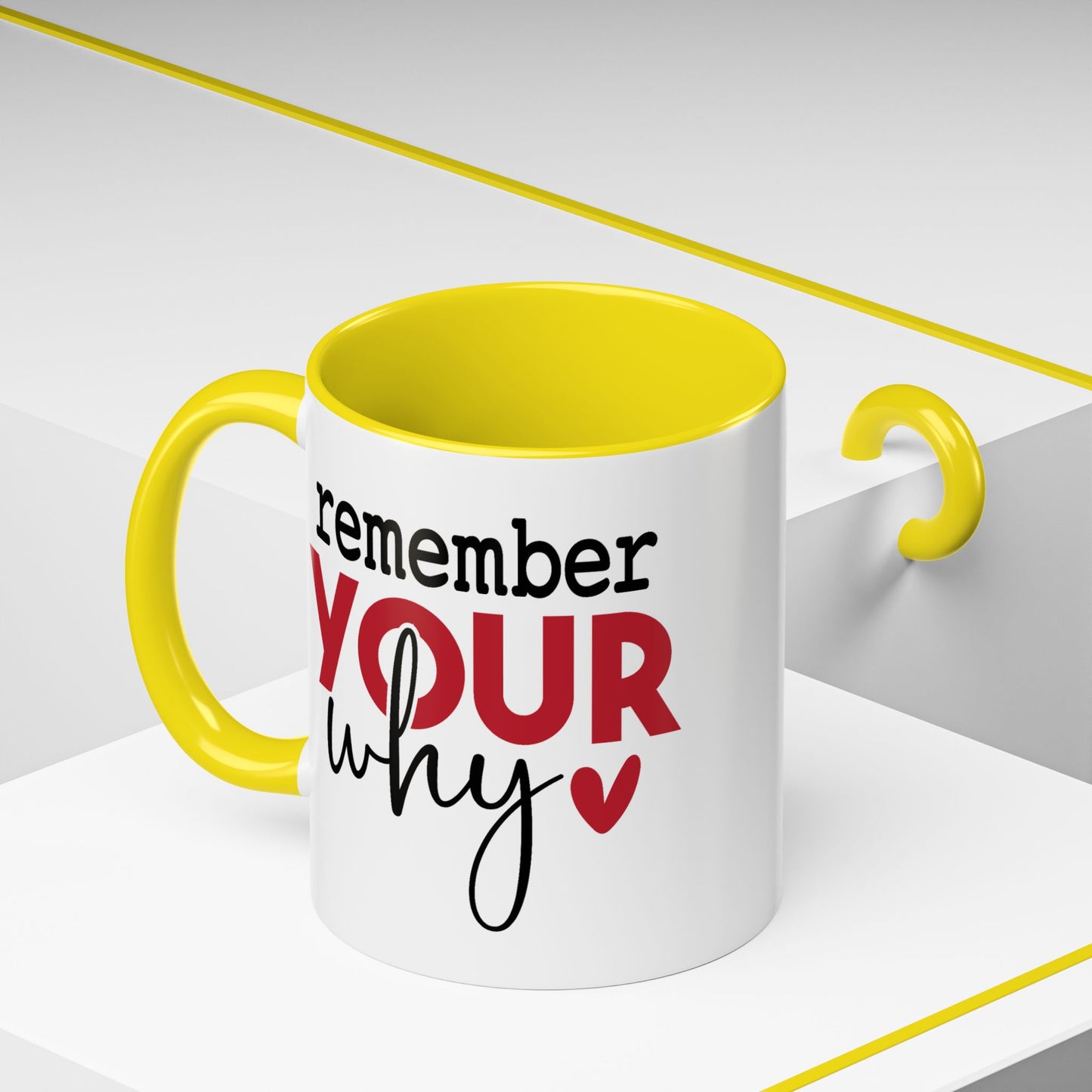 Motivation Mug - Remember Your Why