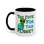 Alien Mug - Too Cute For This Planet