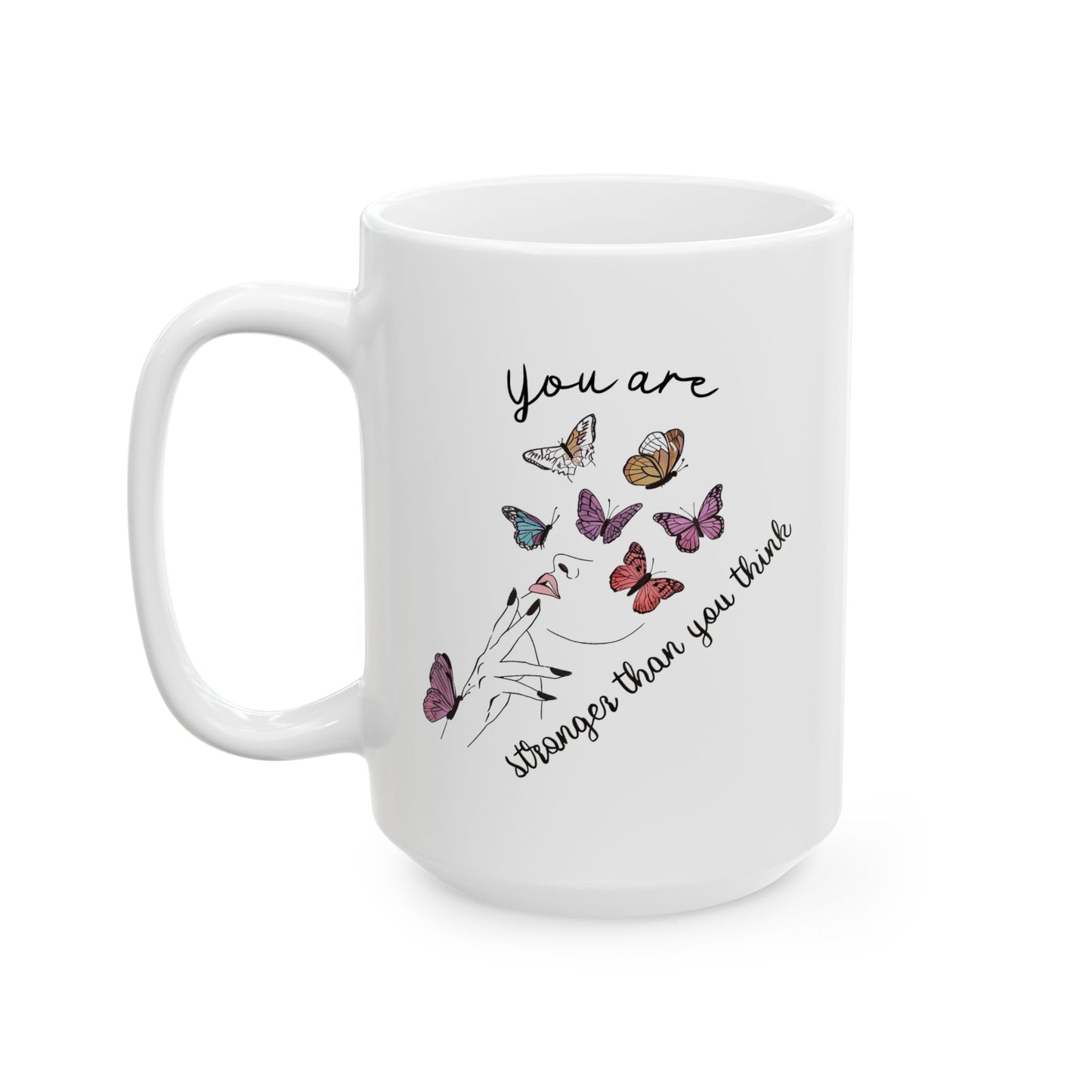 Motivation Mug - You Are Stronger Than You Think Butterflies