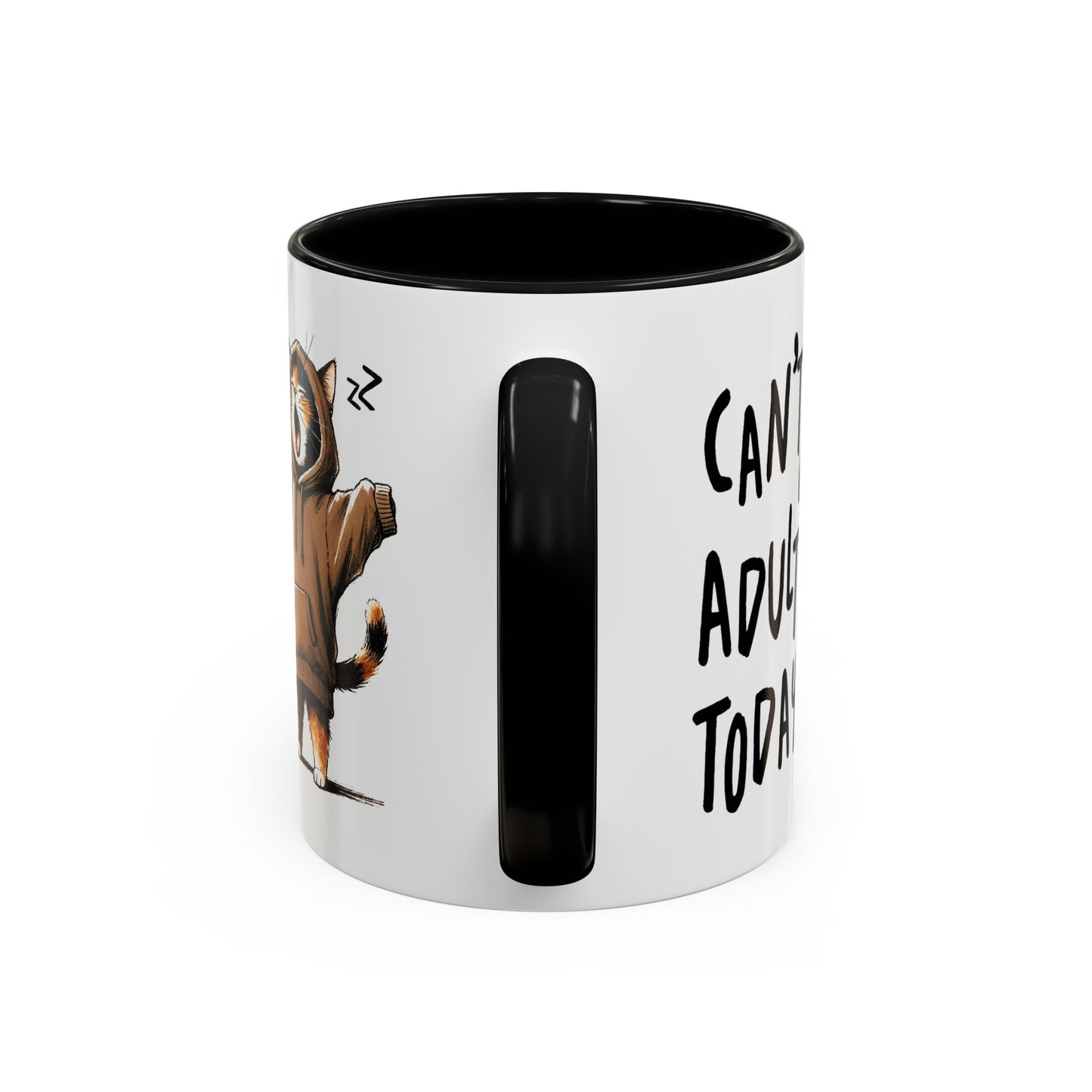 Humor Mug - Can't Adult Today