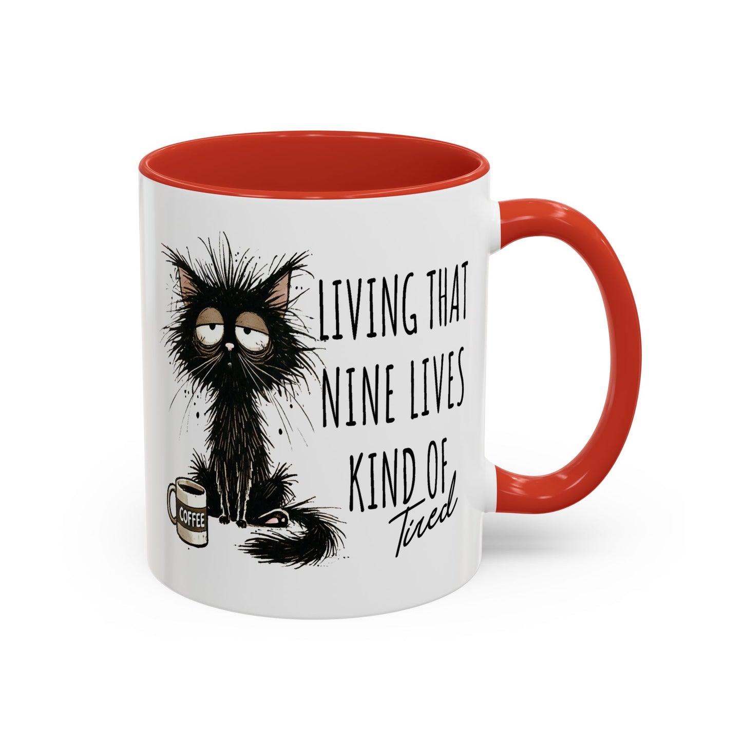 Humor Mug - Living That Nine Lives