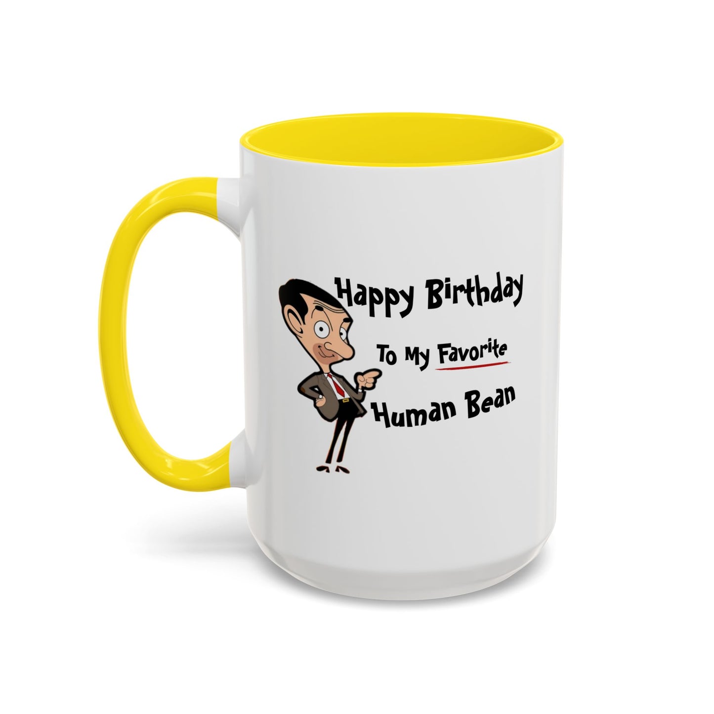 Birthday Mug - My Favorite Human Bean