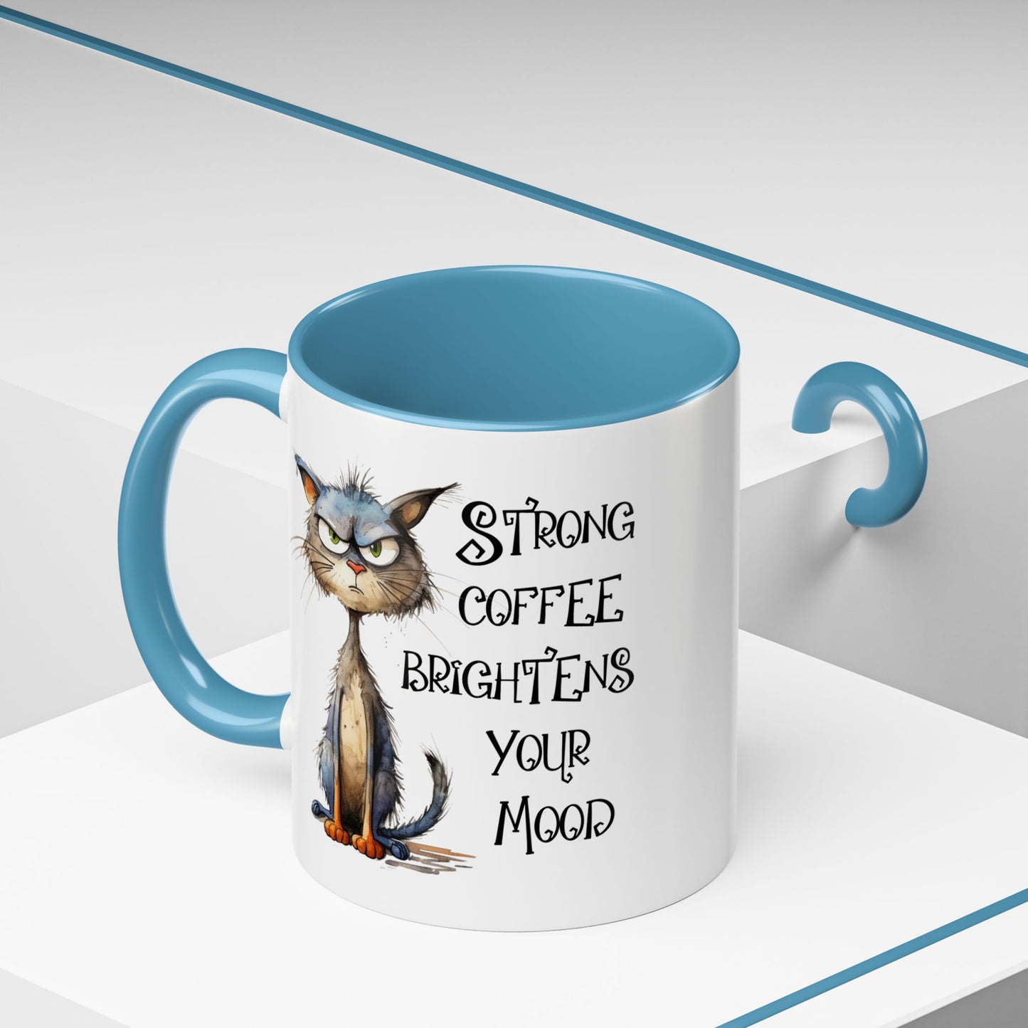 Humor Mug - Strong Coffee Brightens Your Mood
