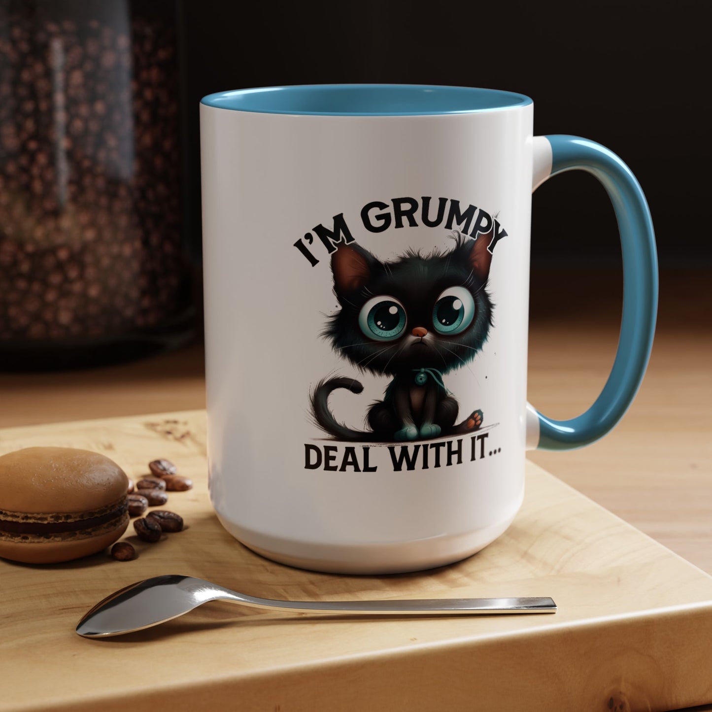 Humor Mug - I'm Grumpy Deal With It