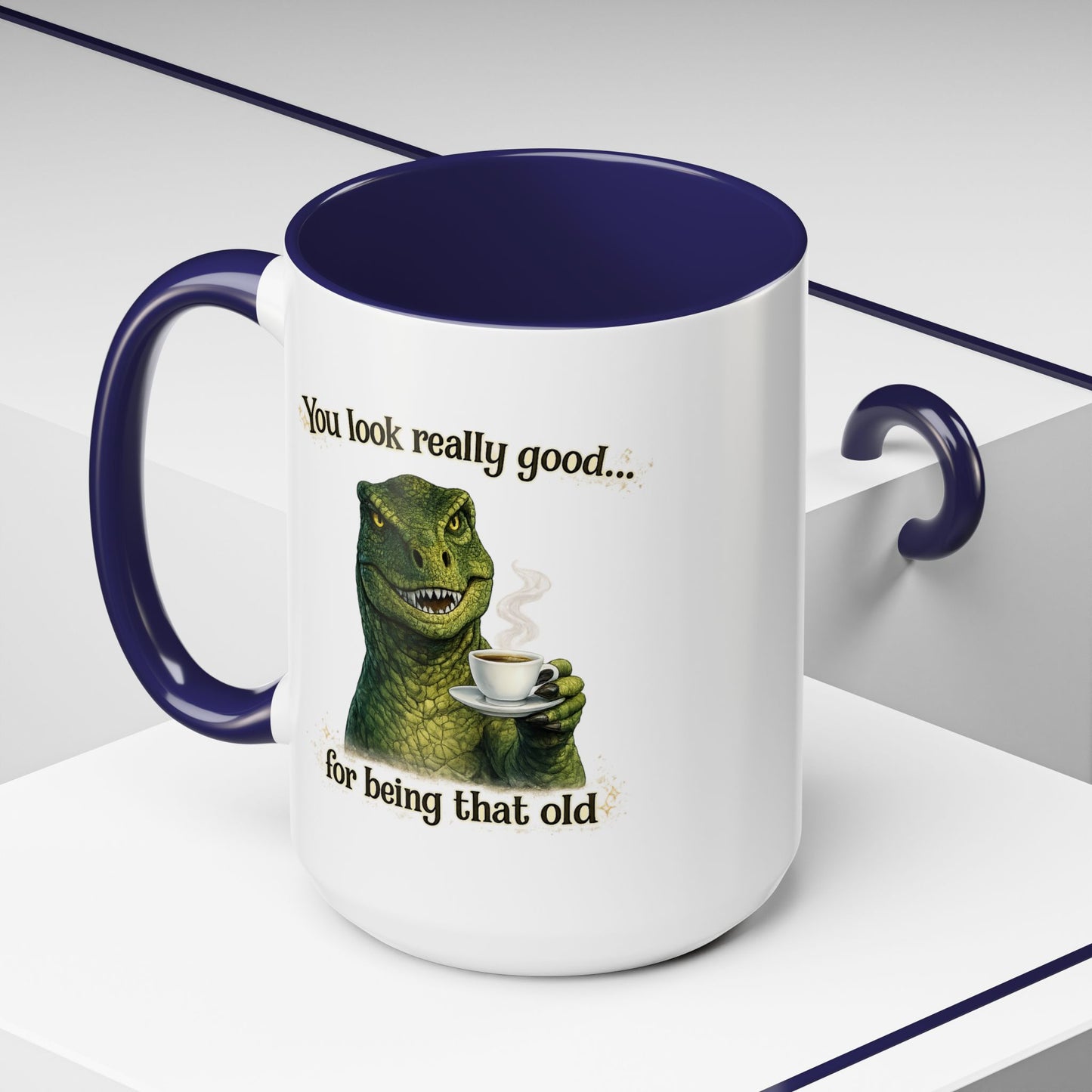 Birthday Mug - You Look Really Good