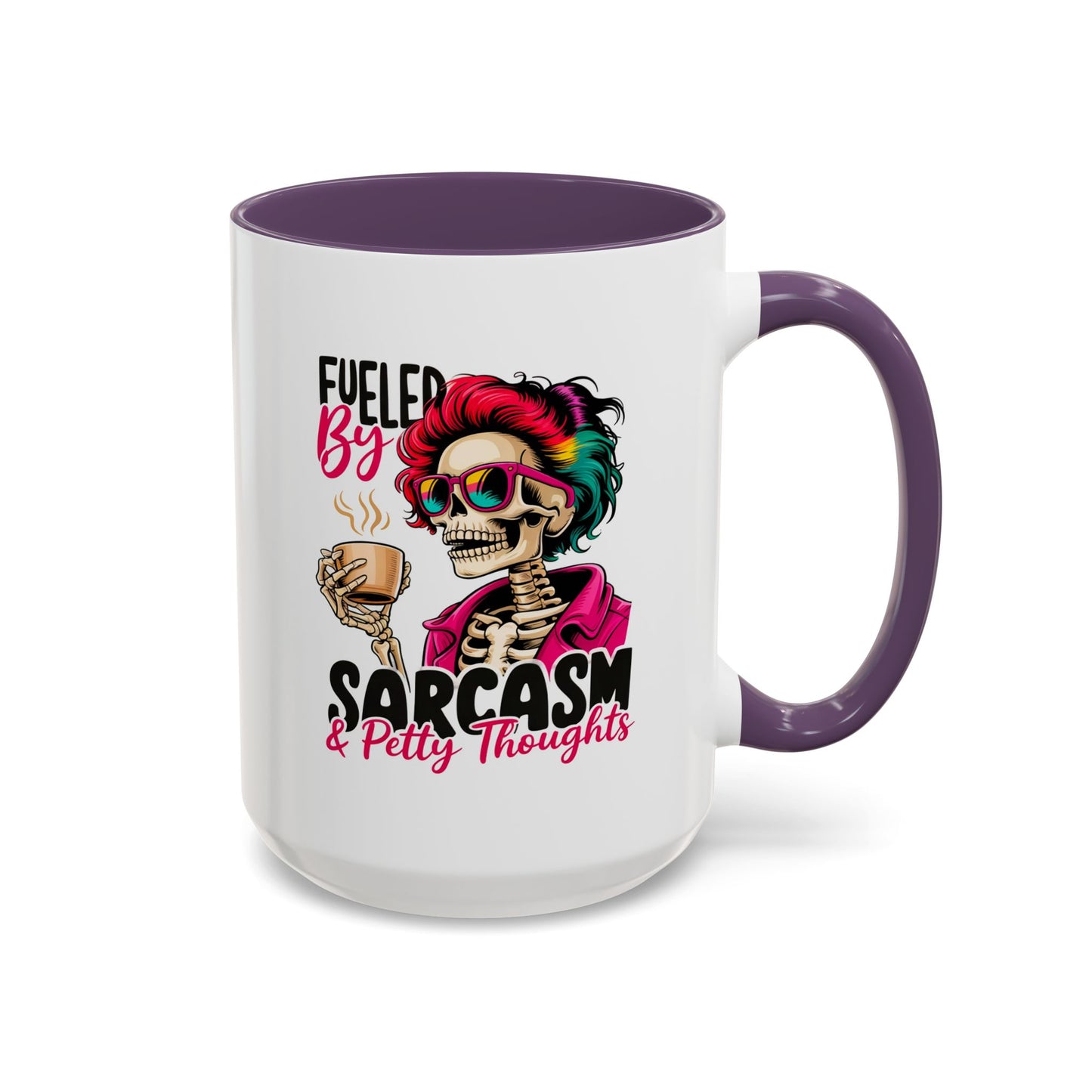 Humor Mug - Fueled by Sarcasm & Petty Thoughts