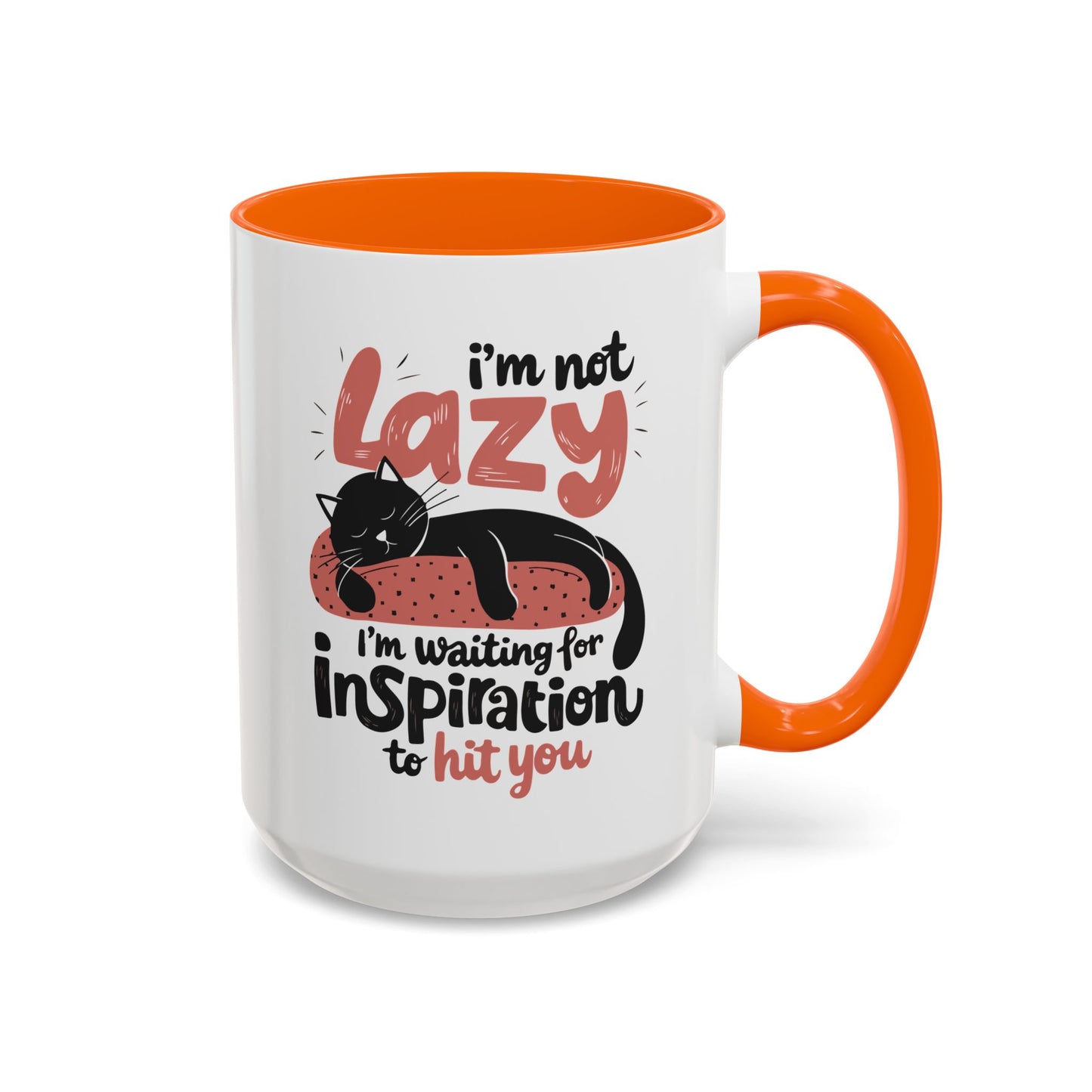 Office Mug - I'm Not Lazy