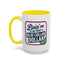 Humor Mug - Living on That Blue Collar Dollar
