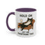 Animal Mug - Hold On Let Me Overthink This