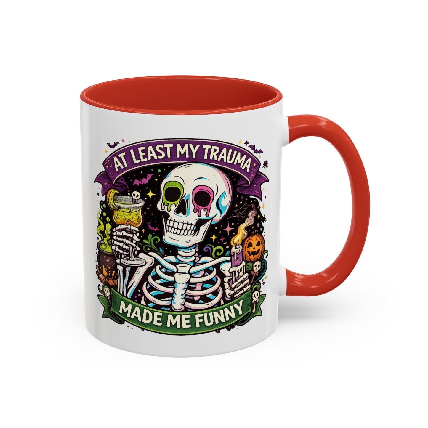 Humor Mug - At Least My Trauma