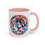 Humor Mug - Sorry I'm Late I Have Anxiety