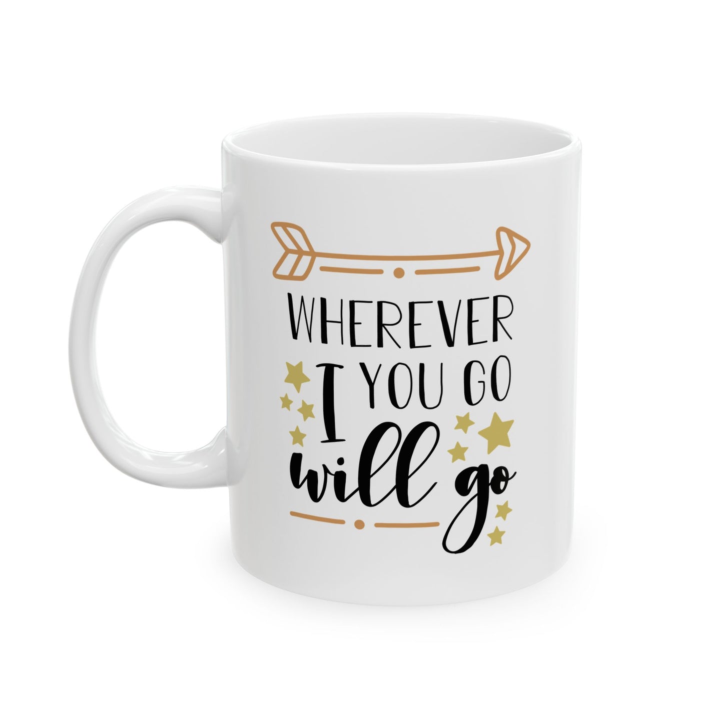 Anniversary Mug - Wherever You Go I Will Go