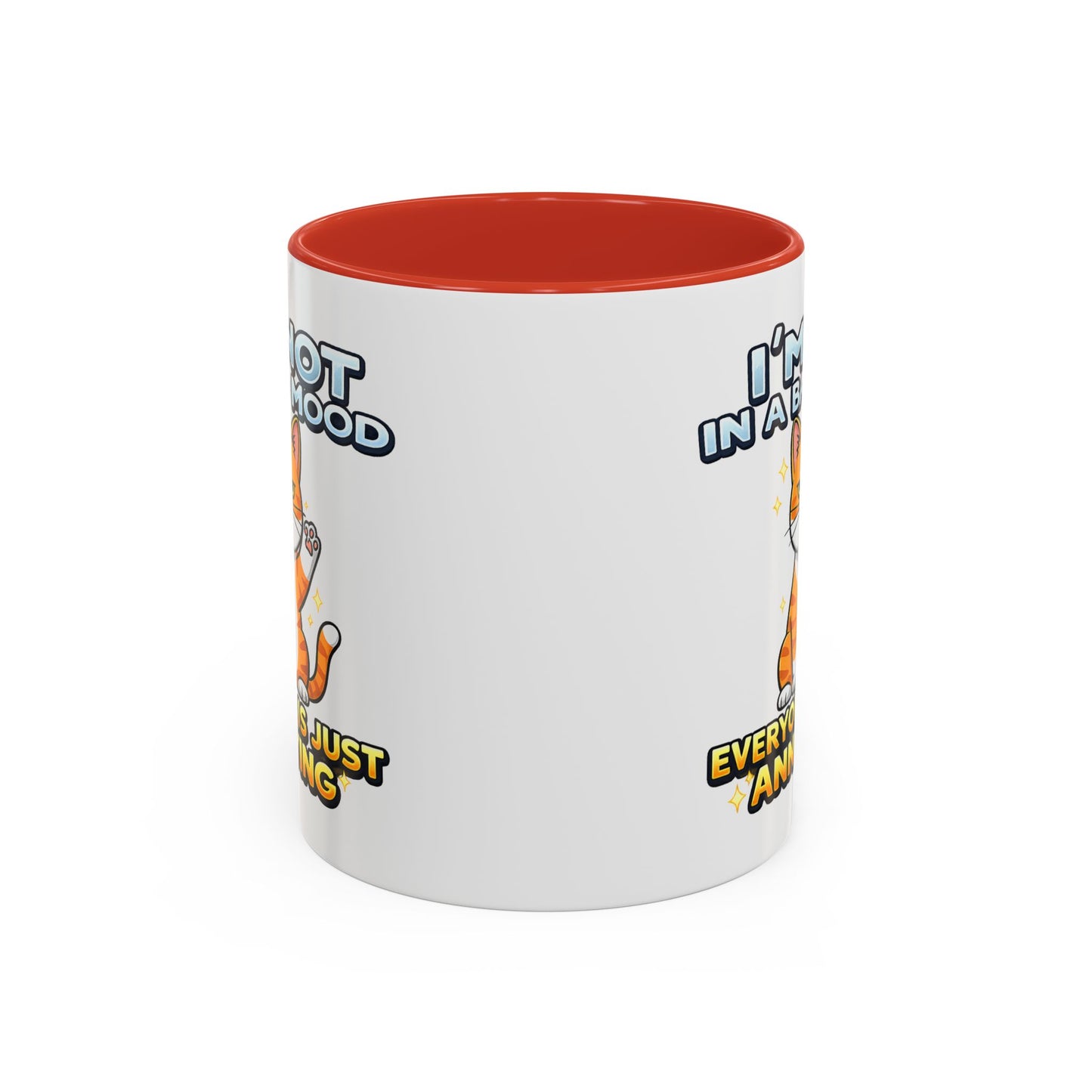 Humor Mug - I'm Not In A Bad Mood
