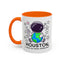 Humor Mug - Houston I Have So Many Problems