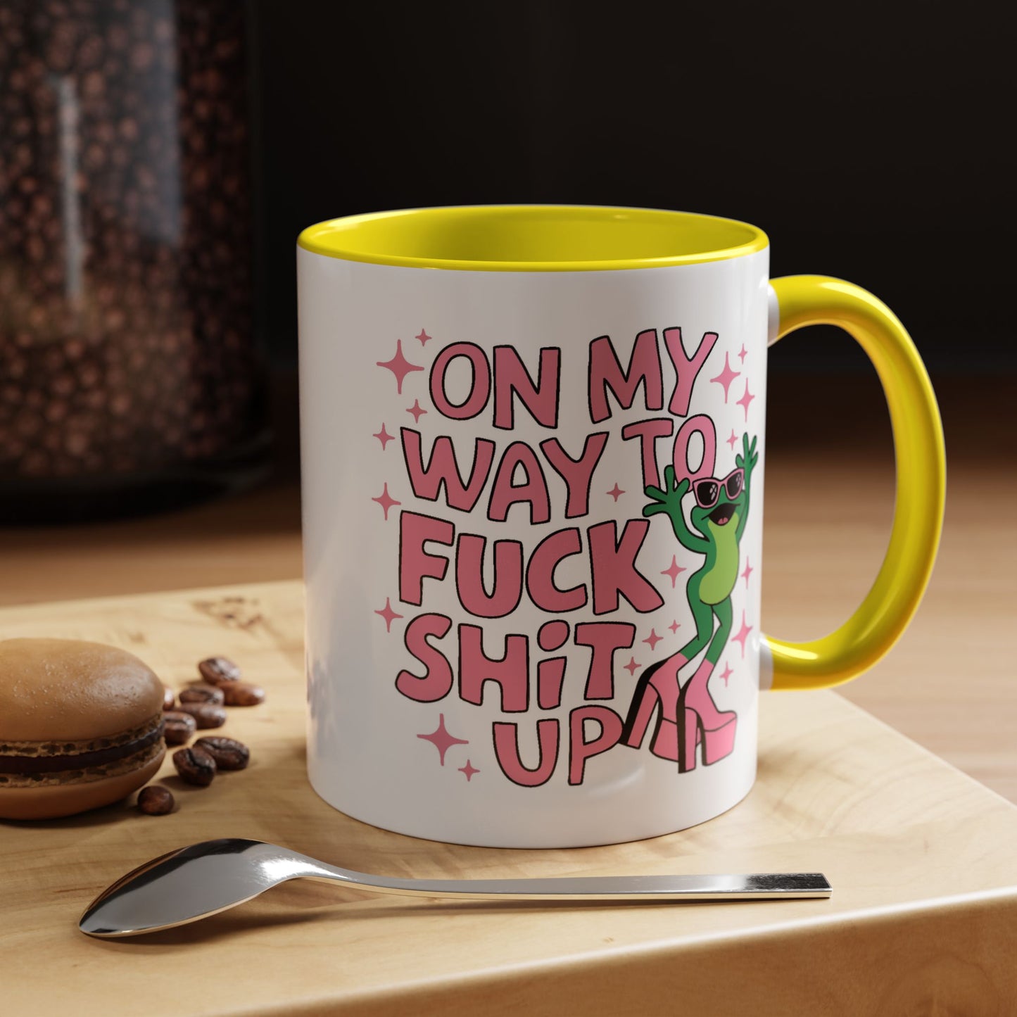 Adult Mug - On My Way to Fuck Shit Up
