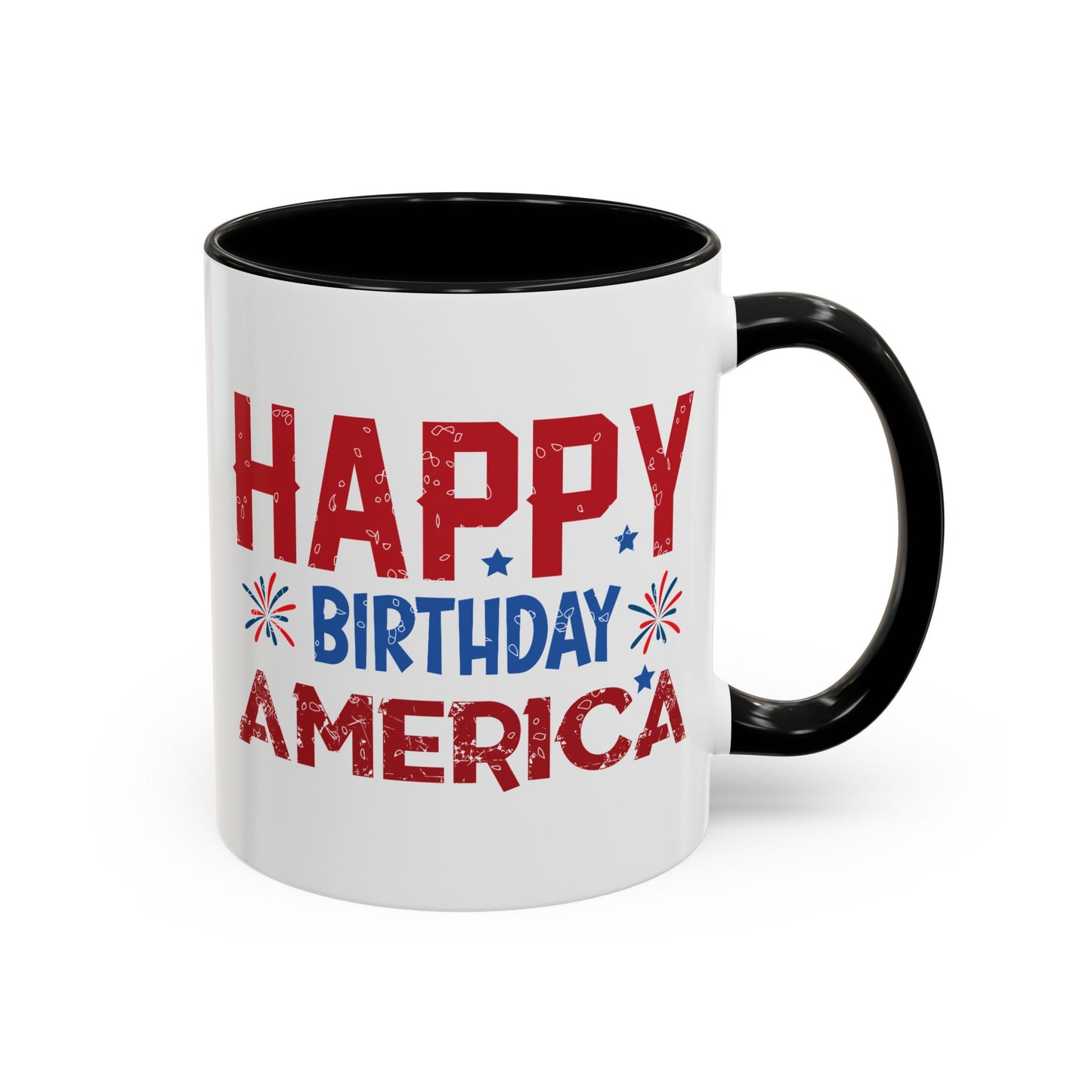 4th of July Mug - Happy Birthday America Celebrations