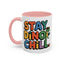 Humor mug - Stay Dino Chill