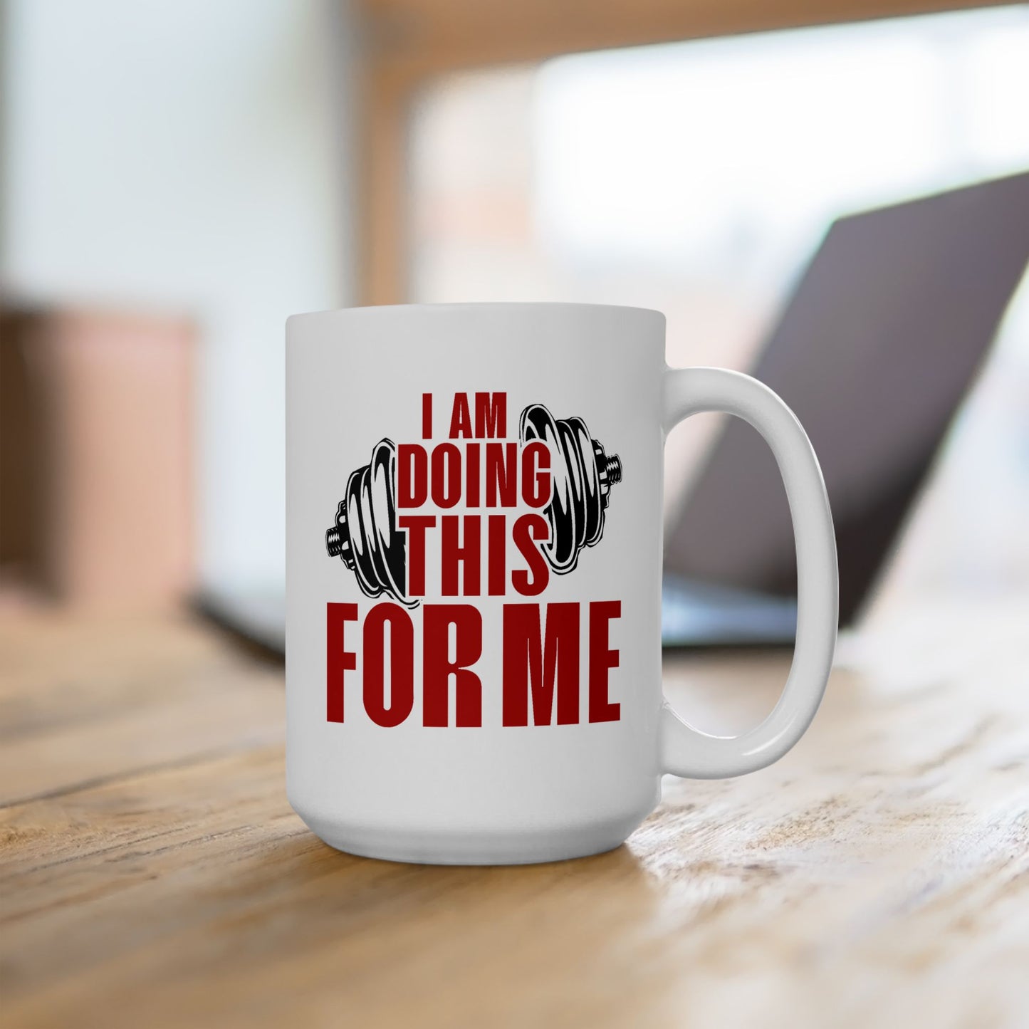 Motivation Mug - I Am Doing This For Me Training