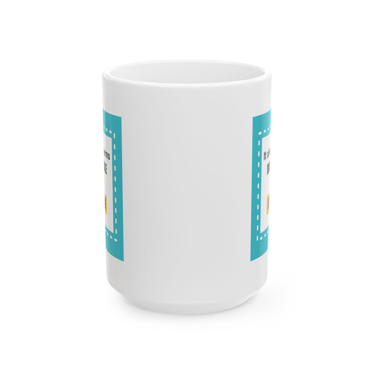 Motivation Mug - It Always Seems Impossible Until It's Done Quote